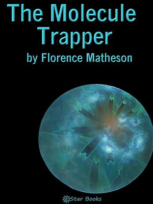 cover image of The Molecule Trapper